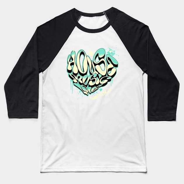 HOUSE MUSIC - Grafitti Love Heart (teal) Baseball T-Shirt by DISCOTHREADZ 